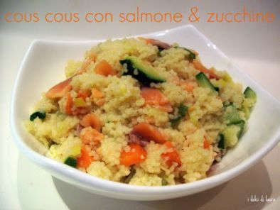 Ricetta Cous cous con salmone e zucchine