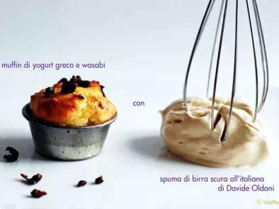 Muffin yogurt greco e wasabi con spuma di birra scura all'italiana di Davide Oldani - foto 2