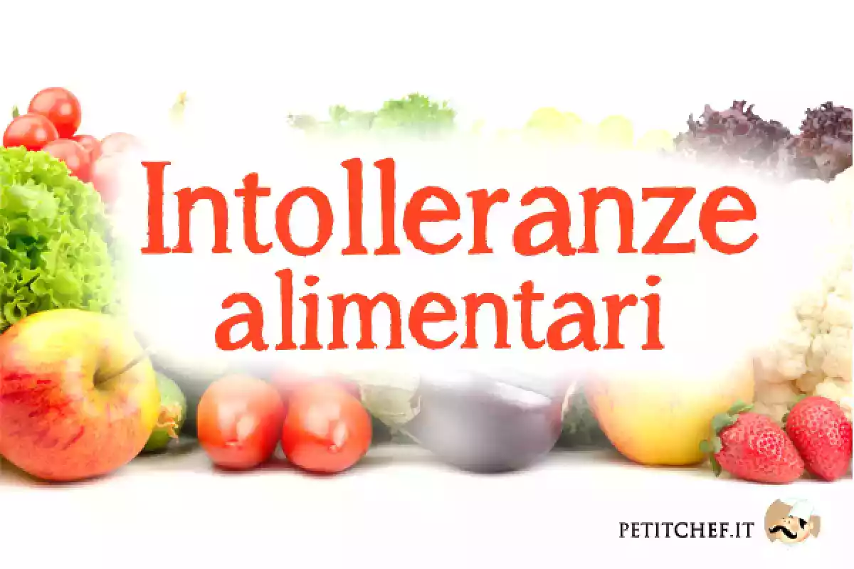 Intolleranze alimentari: cosa mangiare e cosa evitare