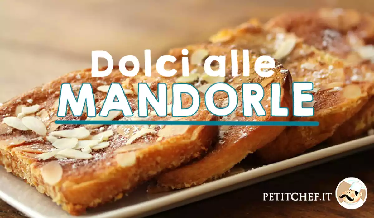 Dolci alle mandorle: le migliori ricette selezionate per voi!