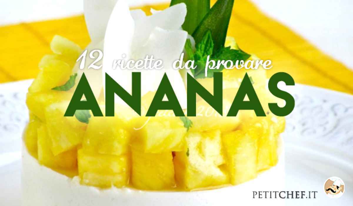 Dolci all'ananas: 12 ricette da provare!