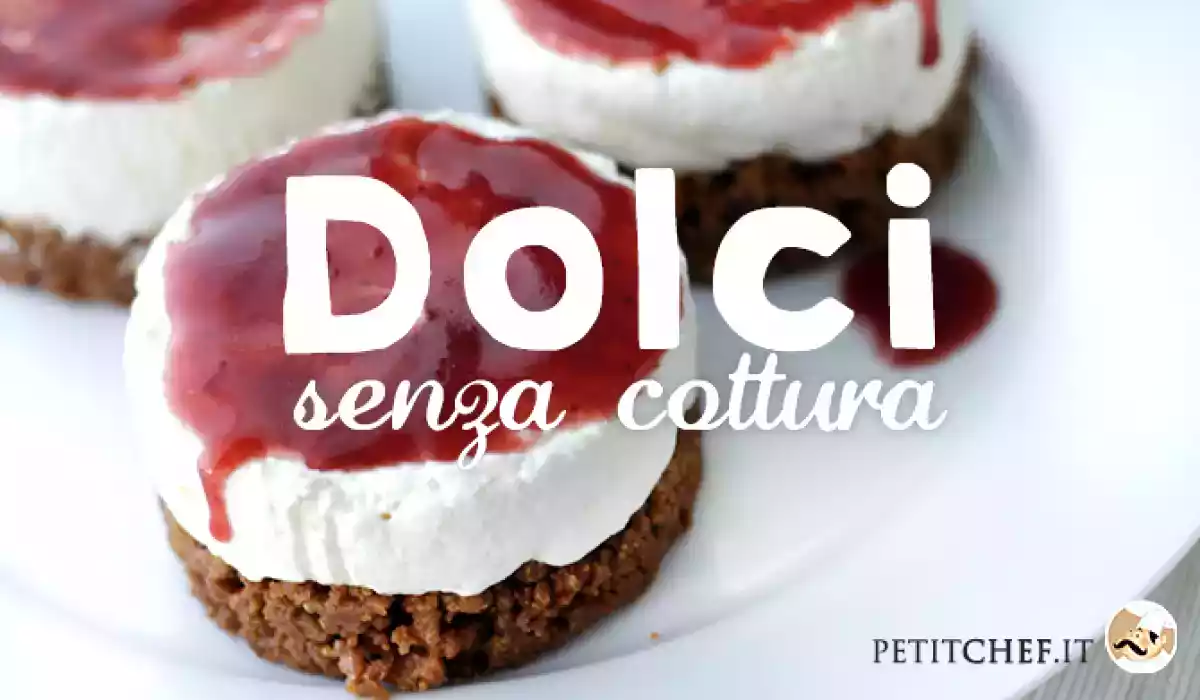Dolci senza cottura: 15 ricette da scoprire