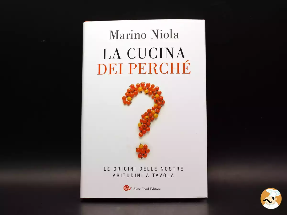 “La cucina dei perché”: il libro che ti farà vedere il cibo con occhi completamente nuovi (e farti mille domande)