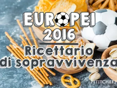 Europei 2016: ricettario di sopravvivenza per tifosi affamanti