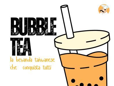 Bubble tea: scopri tutti i segreti della nuova bevanda che sta facendo impazzire il mondo intero!