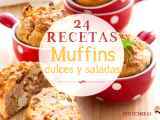 Articoli: Muffins, 24 recetas dulces y saladas