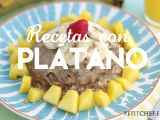 Articoli: 12 recetas que te ayudarán a comer plátano más a menudo