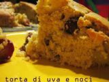 Ricetta Torta di uva e noci