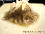 Ricetta Ravioli di funghi porcini su fonduta di casolet