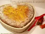Ricetta Torta al rabarbaro & arancia
