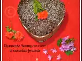 Ricetta Cheesecake bounty con cuore di cioccolato fondente