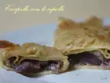 Ricetta Crespelle con cipolle rosse di tropea