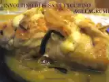 Ricetta Involtino di fesa di tacchino agli agrumi