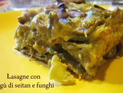 Ricetta Lasagne vegan con ragu' di soia e funghi