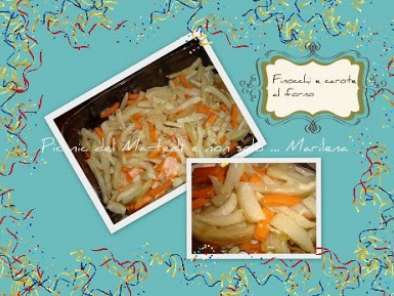 Ricetta Finocchi e carote al forno