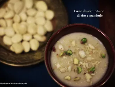 Ricetta Firni - dessert indiano di riso e mandorle