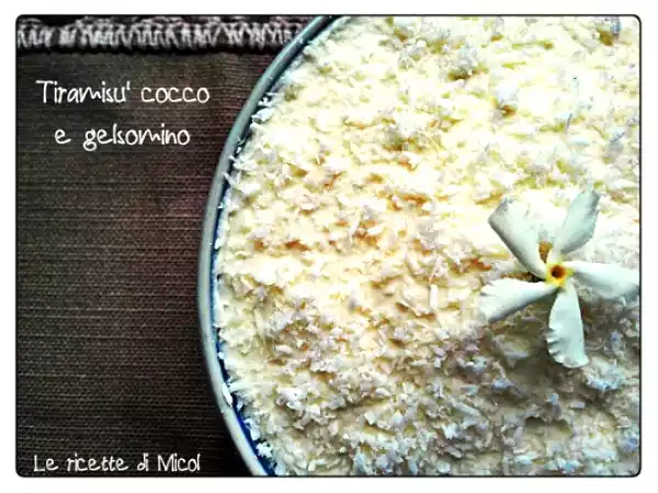 Ricetta Tiramisu' al cocco e gelsomino