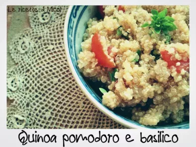 Ricetta Quinoa pomodoro e basilico