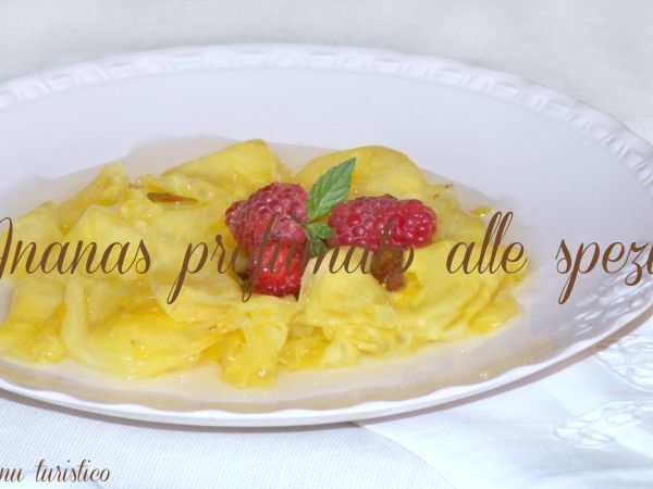 Ricetta Ananas profumato alle spezie (chef eliseo pini)