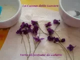 Tappa 1 - Torta al profumo di violette