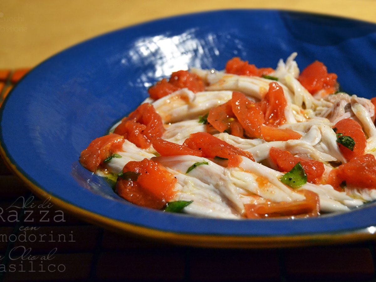 Ali di razza con pomodorini e olio al basilico