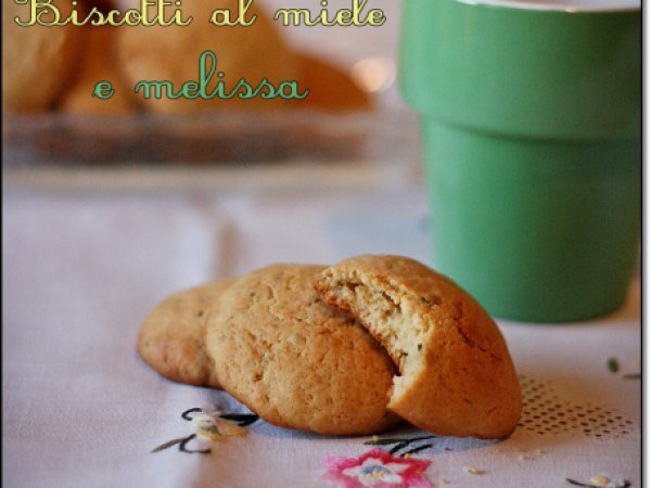 Biscotti al miele e melissa