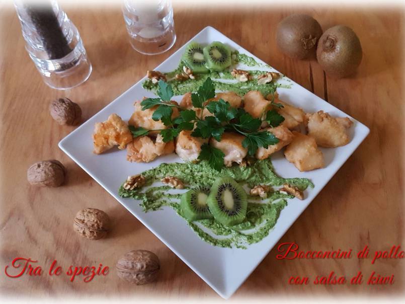 Bocconcini di pollo con salsa di kiwi