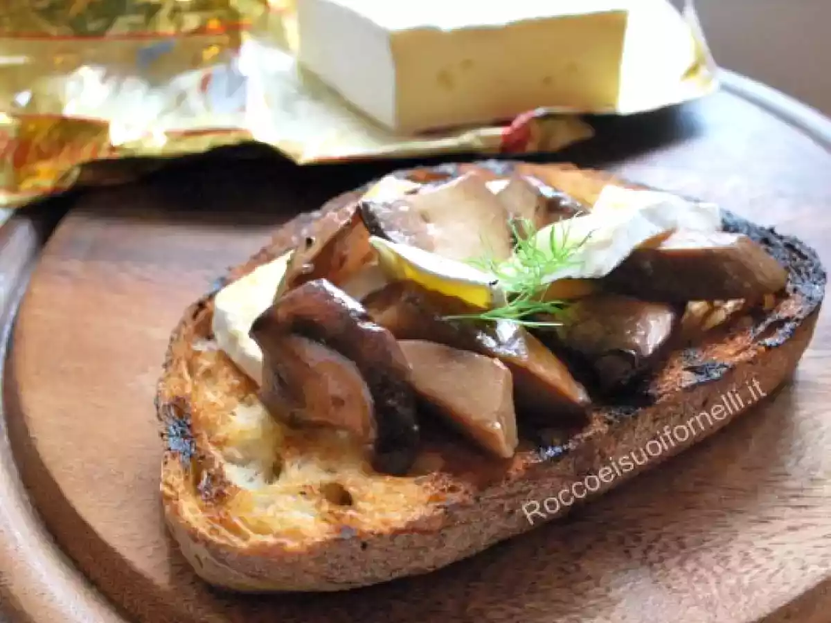 Bruschetta brie e porcini