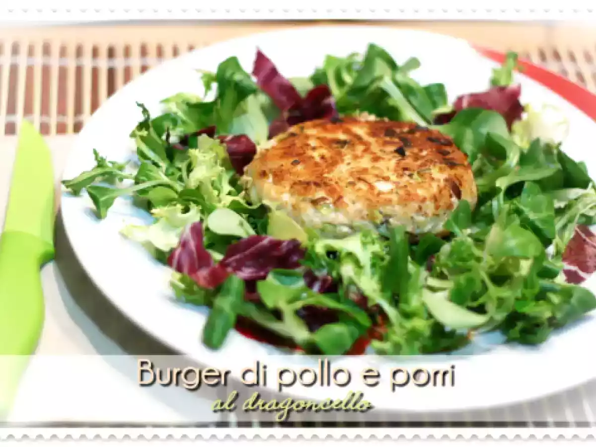 Burger di pollo e porri al drangoncello - foto 2