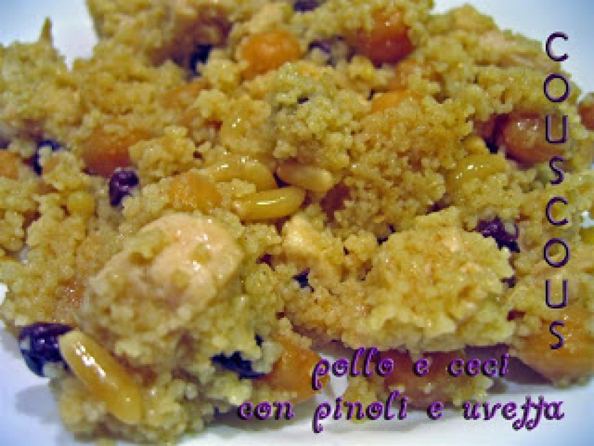 Couscous Pollo e Ceci con Pinoli e Uvetta