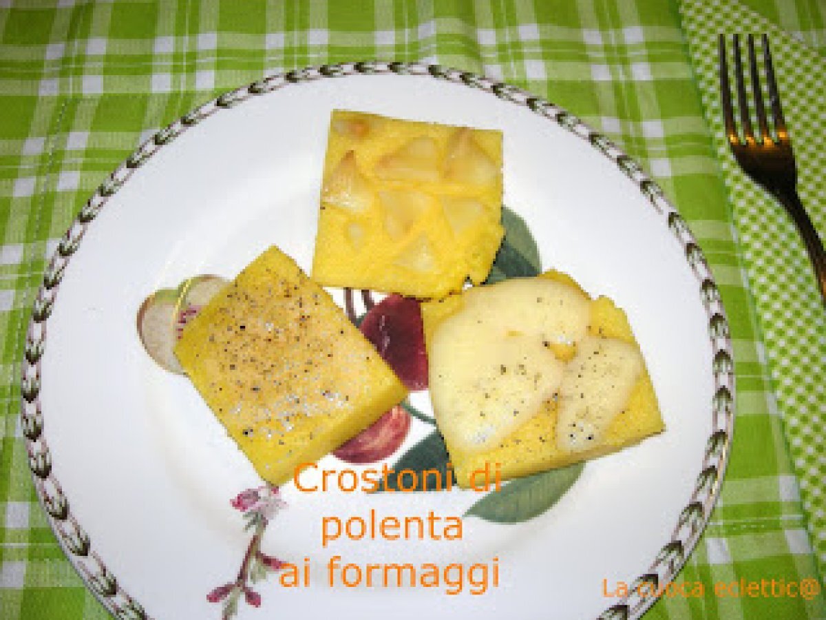 Crostoni di polenta ai formaggi
