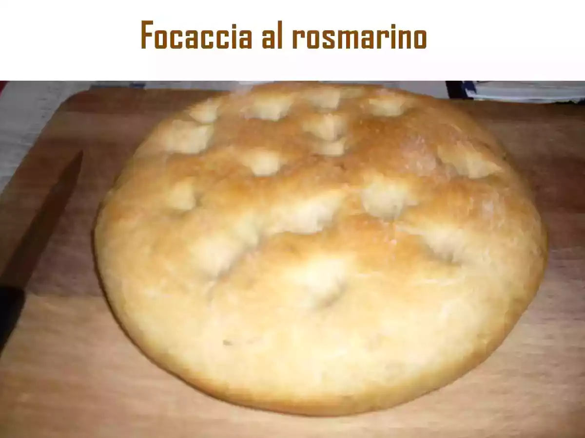 Focaccia al rosmarino - ricetta tradizionale