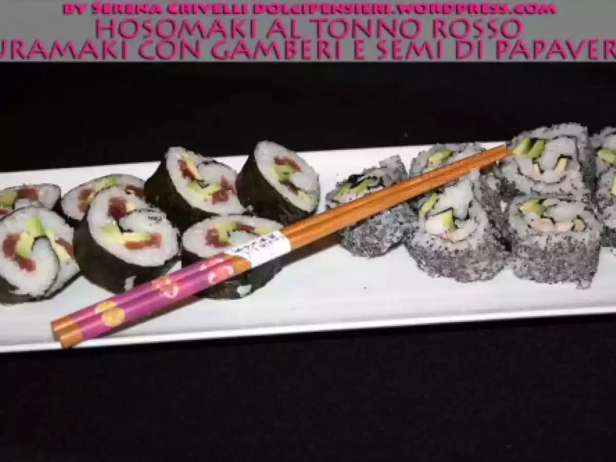 HOSOMAKI AL TONNO ROSSO E URAMAKI CON GAMBERI E SEMI DI PAPAVERI secondo ?Dolcipensieri? - foto 5