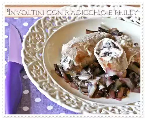 Involtini con radicchio e philly