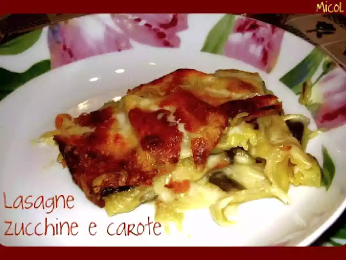Lasagne alle Zucchine e Carote