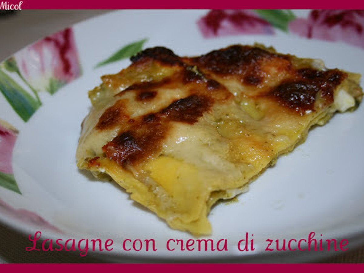 Lasagne con crema di zucchine