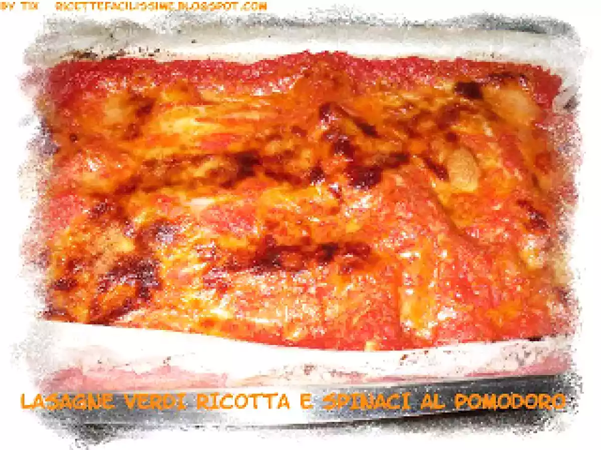 LASAGNE VERDI RICOTTA E SPINACI AL POMODORO