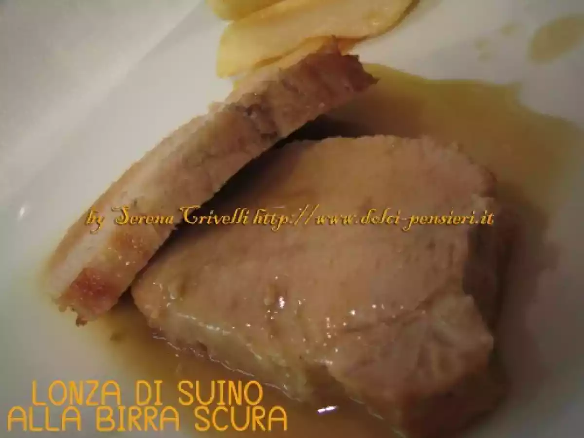 LONZA DI SUINO ALLA BIRRA SCURA secondo Dolcipensieri - foto 3