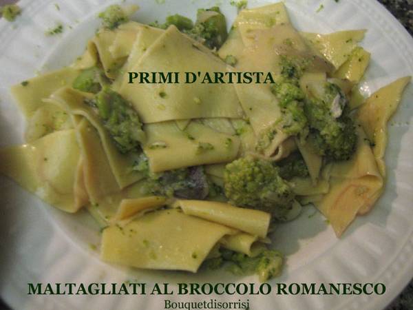 MALTAGLIATI AL CAVOLO ROMANESCO