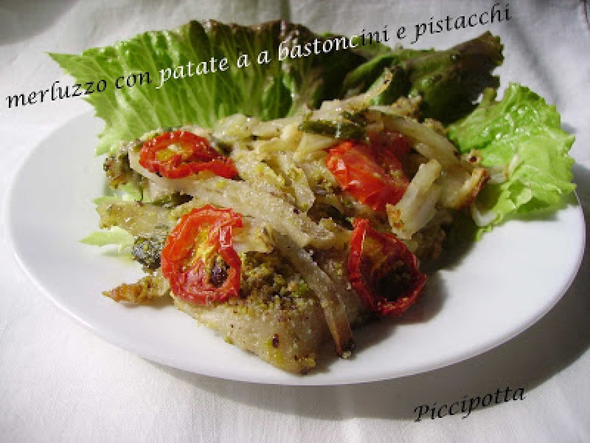 Merluzzo con patate a bastoncini e pistacchi