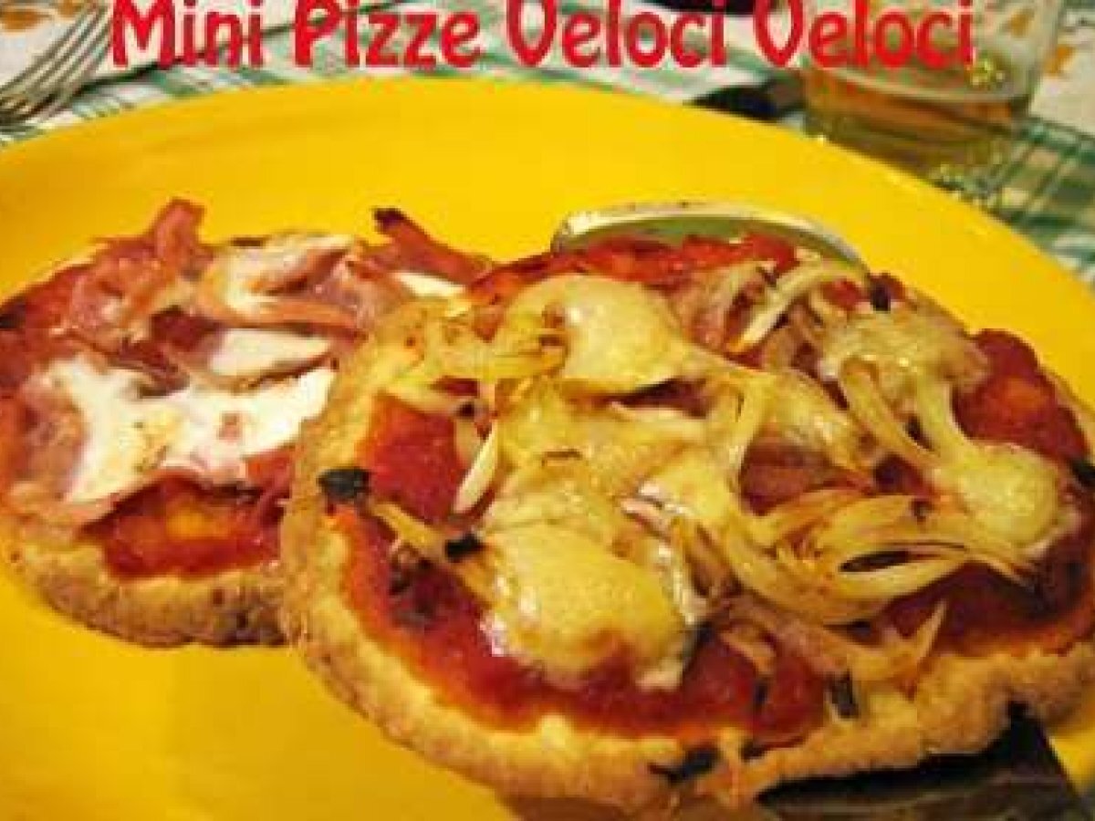 MINI PIZZE VELOCI VELOCI