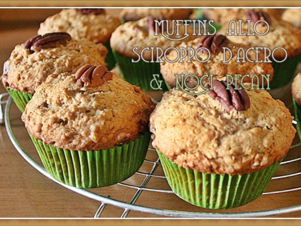 Muffins allo sciroppo d'acero e noci pecan
