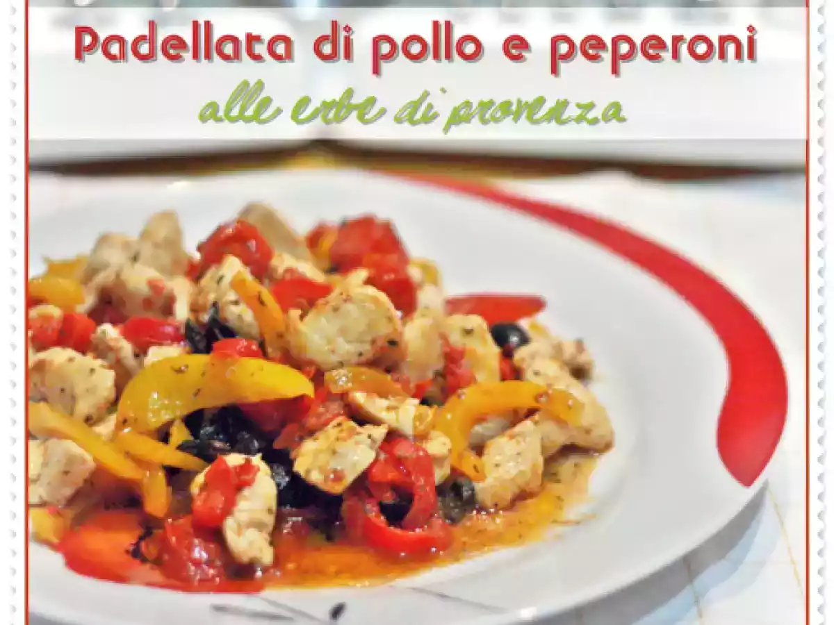 Padellata di pollo e peperoni alle erbe di provenza