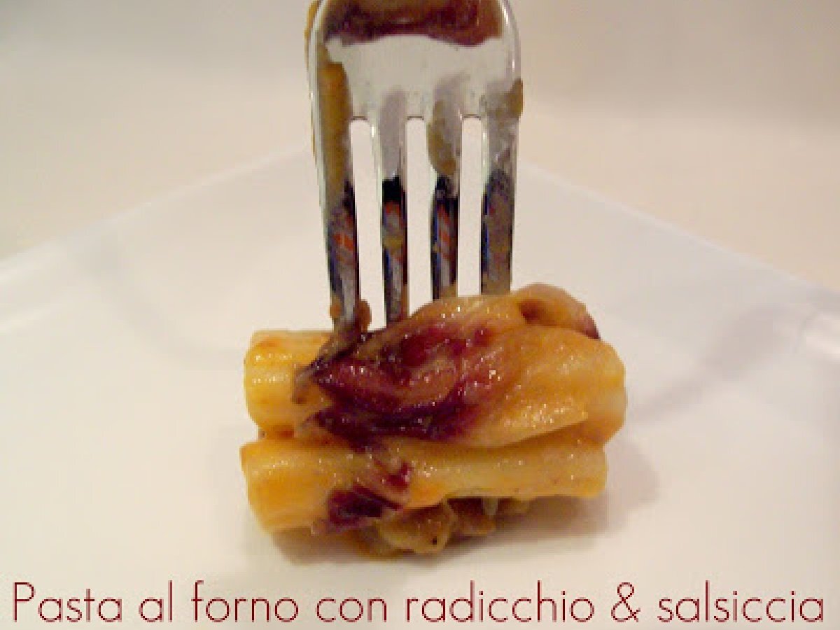 Pasta al forno con radicchio e salsiccia - foto 3
