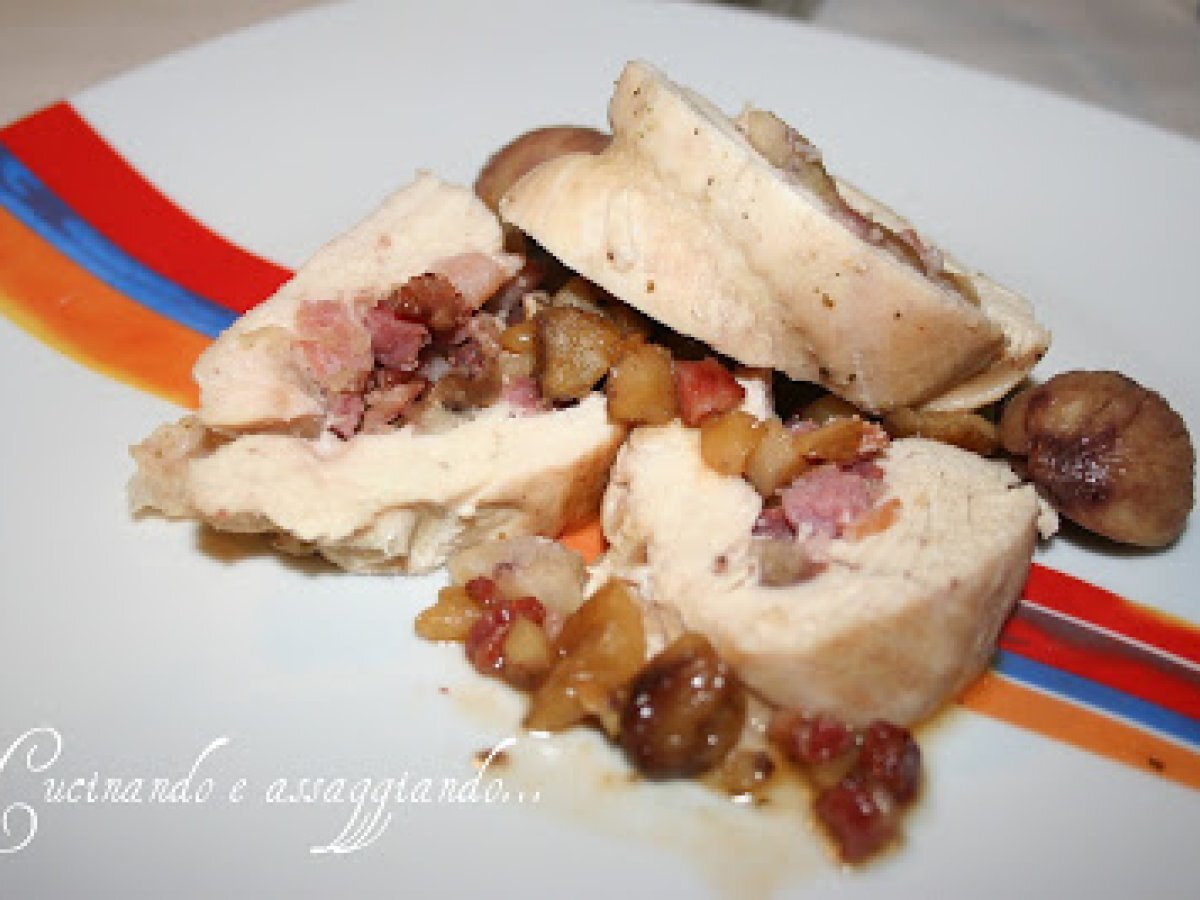 Petto di pollo farcito con castagne