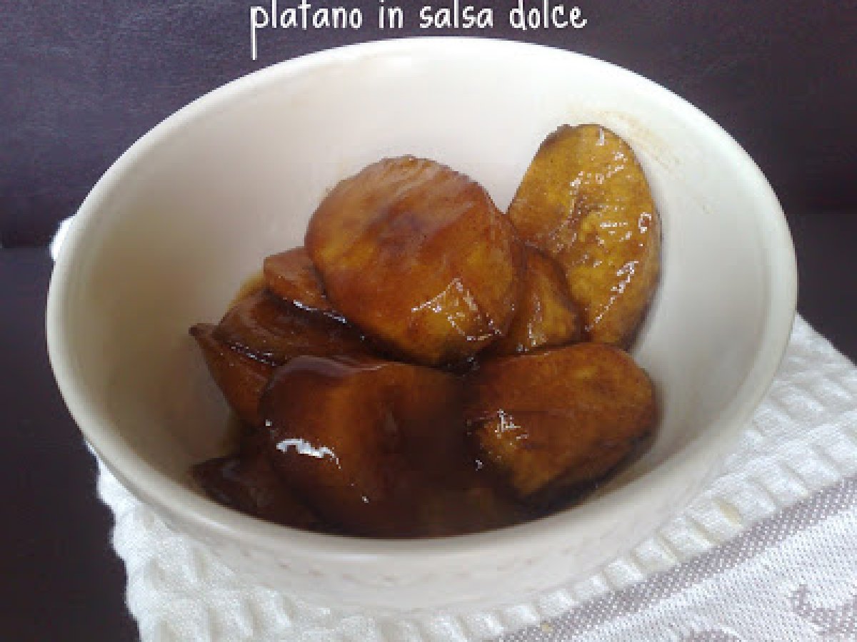 PLATANO IN SALSA DOLCE - foto 2