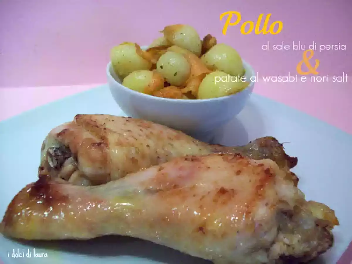 Pollo al sale blu di persia & patate al wasabi nori salt