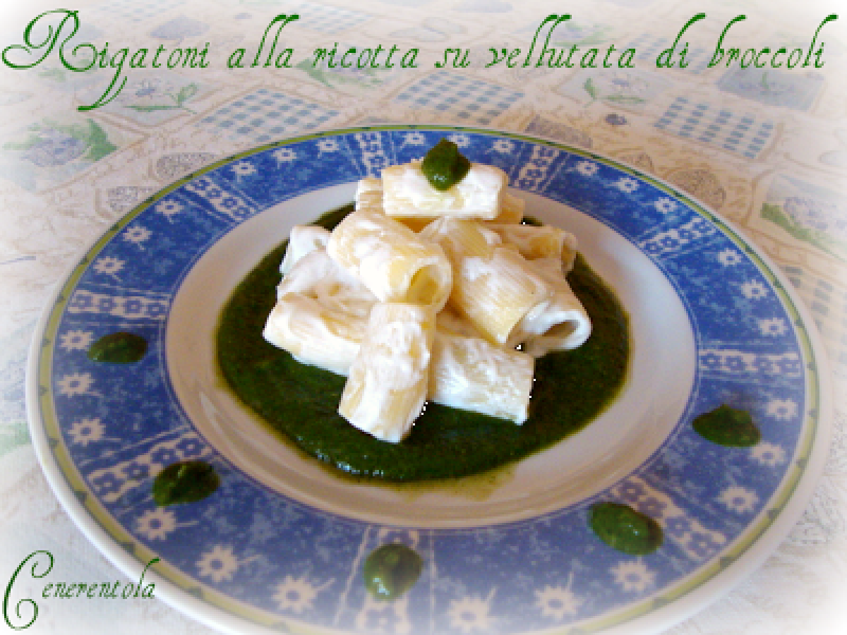 Rigatoni alla ricotta su vellutata di broccoli - foto 2