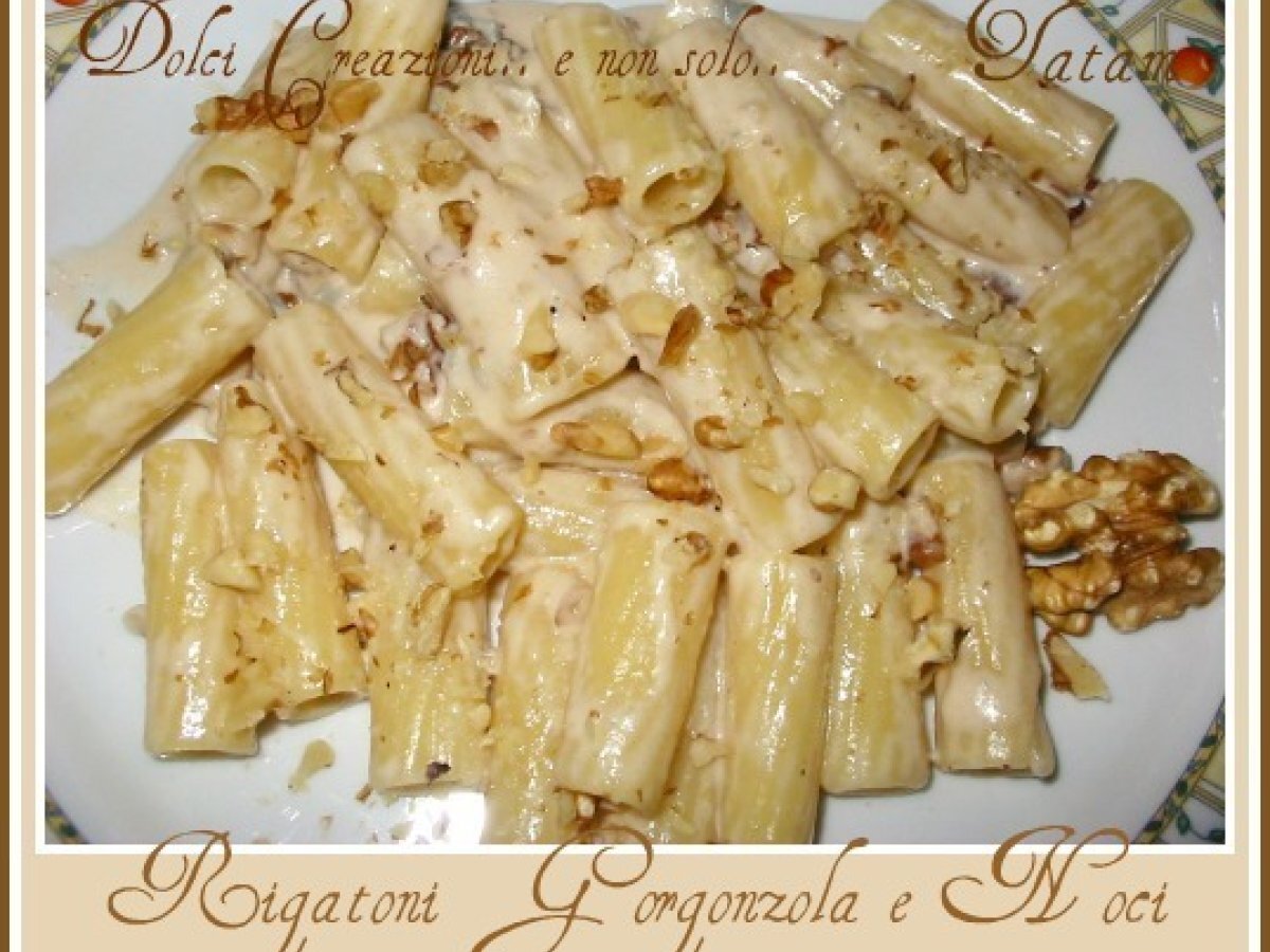 Rigatoni Gorgonzola e Noci
