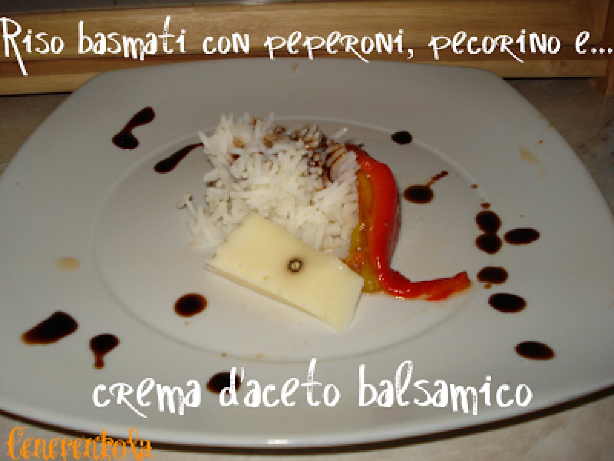 Riso basmati con peperoni, pecorino e crema d'aceto balsamico